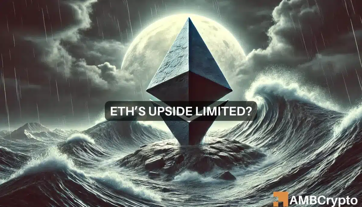 以太坊：这可能会限制 ETH 的潜在上涨空间