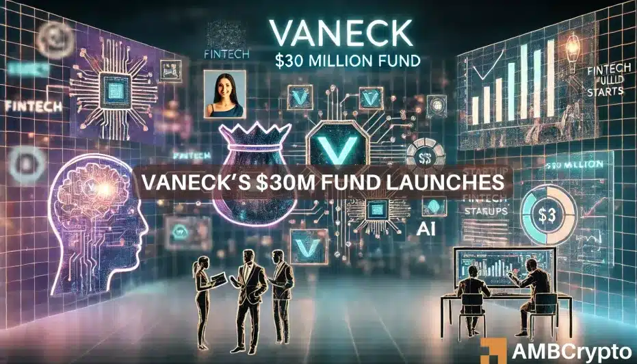 VanEck 将重点转向金融科技和人工智能初创公司：“金融的未来”