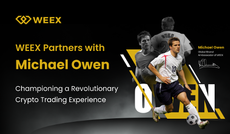 WEEX 与 Michael Owen 合作，倡导他们革命性的加密货币交易体验