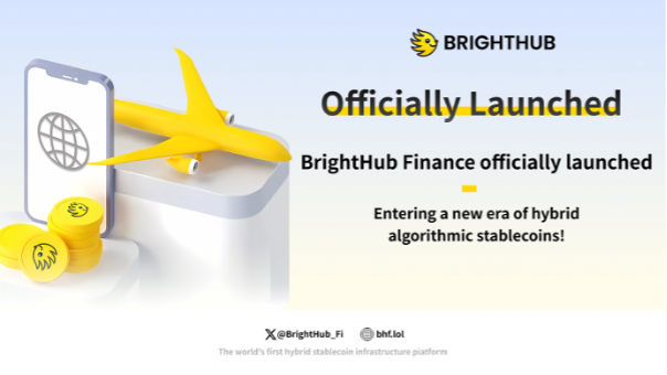 Brighthub正式推出 - 迎来Defi 4.0 ERA