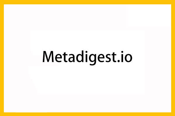 Metadigest.io